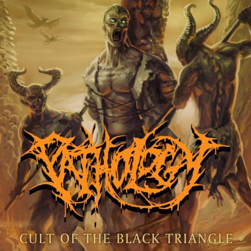 Pathology (USA) : Cult of the Black Triangle